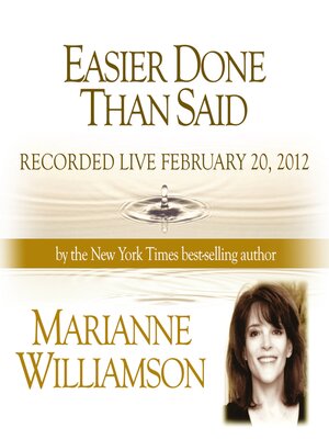 cover image of Easier Done Than Said with Marianne Williamson